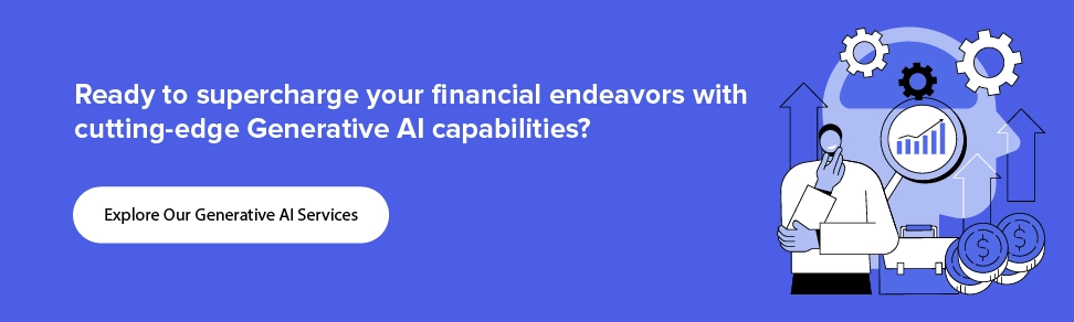 Financial endevours with generatice AI