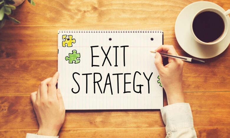 Why Every Entrepreneur Needs An Exit Strategy Why Every Entrepreneur Needs An Exit Strategy