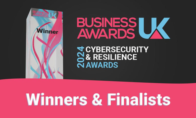 Business Awards UK 2024 Cybersecurity and Resilience Business Awards UK 2024 Cybersecurity and Resilience