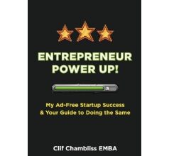 Entrepreneur Power Up! by Clif Chambliss Will Be Exhibited at the 2024 Los Angeles Times Festival of Books