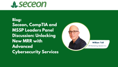 Seceon, CompTIA and MSSP Leaders Panel Discussion: Unlocking New MRR with Advanced Cybersecurity Services