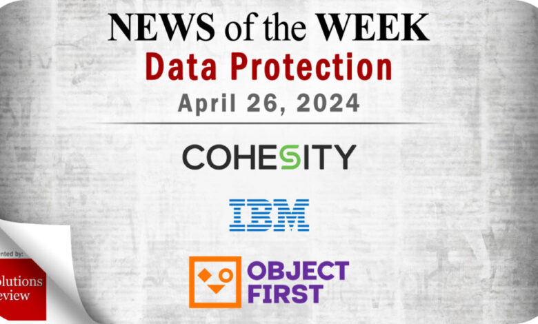 Storage and Data Protection News for the Week of April 26; Updates from Cohesity, IBM, Object First & More Storage and Data Protection News for the Week of April 26; Updates from Cohesity, IBM, Object First & More