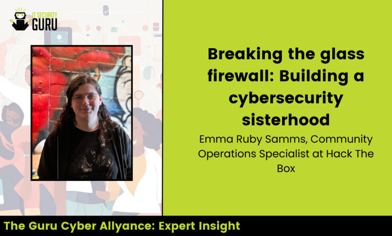 Expert Insight: Breaking the glass firewall: Building a cybersecurity sisterhood Expert Insight: Breaking the glass firewall: Building a cybersecurity sisterhood