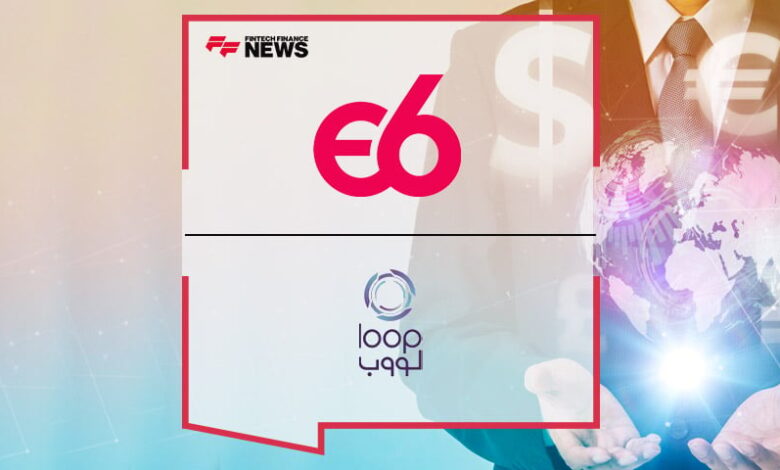 Episode Six Partners With Loop to Drive Financial Inclusion Through Fintech-as-a-Service in the Kingdom of Saudi Arabia Episode Six Partners With Loop to Drive Financial Inclusion Through Fintech-as-a-Service in the Kingdom of Saudi Arabia
