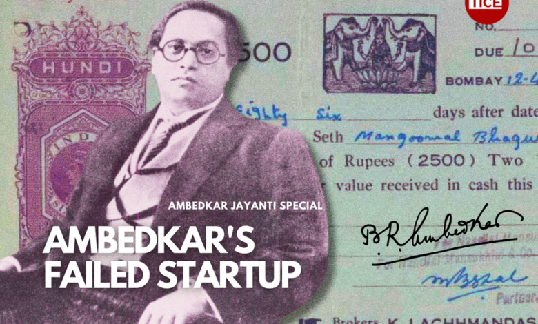 The Untold Story of B.R. Ambedkar’s Failed Startup & Entrepreneurship The Untold Story of B.R. Ambedkar’s Failed Startup & Entrepreneurship