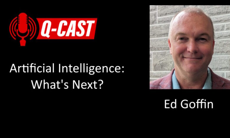 Podcast: Artificial Intelligence: What’s Next? Podcast: Artificial Intelligence: What’s Next?