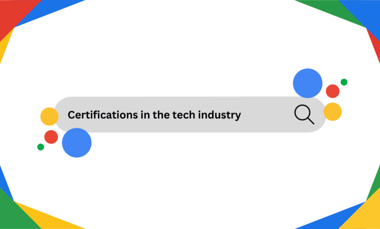 Popular Google Certification for All Areas in the Tech Industry Popular Google Certification for All Areas in the Tech Industry