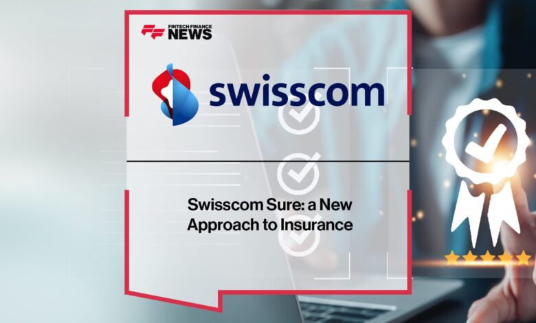 Swisscom Sure: a New Approach to Insurance Swisscom Sure: a New Approach to Insurance