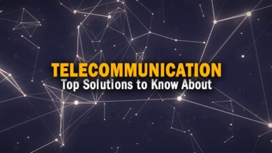 7 of the Top Telecommunication Solutions to Know About