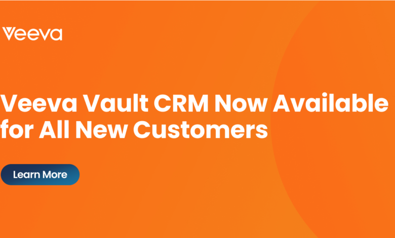 Veeva Vault CRM Now Available for All New Customers Veeva Vault CRM Now Available for All New Customers