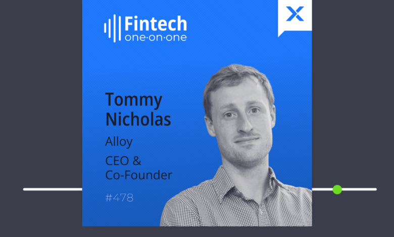 Tommy Nicholas, CEO & Co-Founder of Alloy on fighting fraud Tommy Nicholas, CEO & Co-Founder of Alloy on fighting fraud