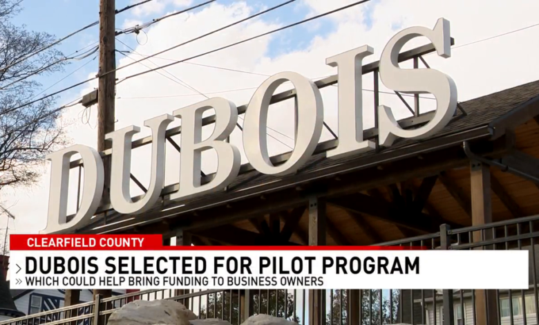 DuBois chosen for ‘Main Street America’s’ pilot program to enhance local entrepreneurship DuBois chosen for ‘Main Street America’s’ pilot program to enhance local entrepreneurship