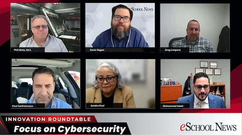 Cybersecurity: eSN Innovation Roundtable Cybersecurity: eSN Innovation Roundtable