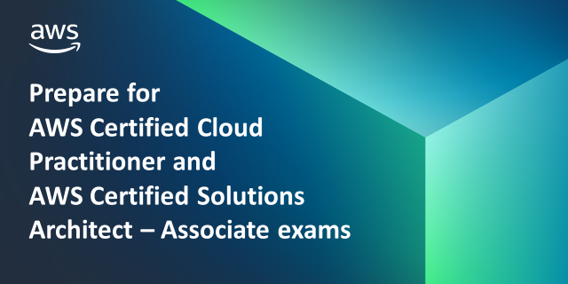 10 tips to prepare simultaneously for AWS Certified Cloud Practitioner and AWS Certified Solutions Architect – Associate exams 10 tips to prepare simultaneously for AWS Certified Cloud Practitioner and AWS Certified Solutions Architect – Associate exams