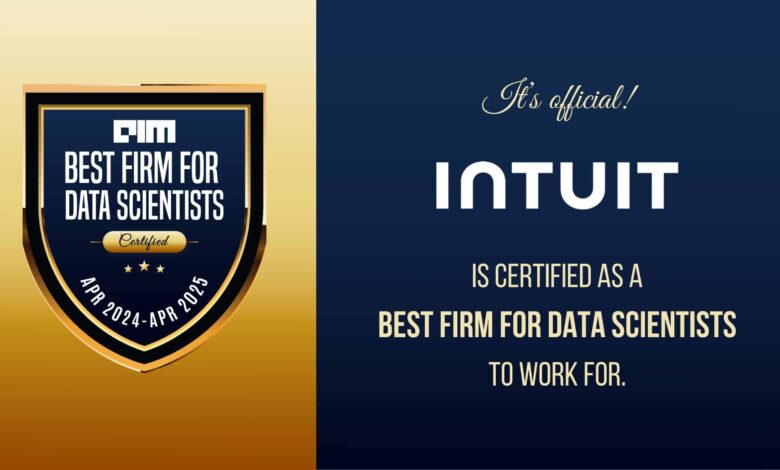 Intuit is Certified as a Best Firm for Data Scientists Intuit is Certified as a Best Firm for Data Scientists