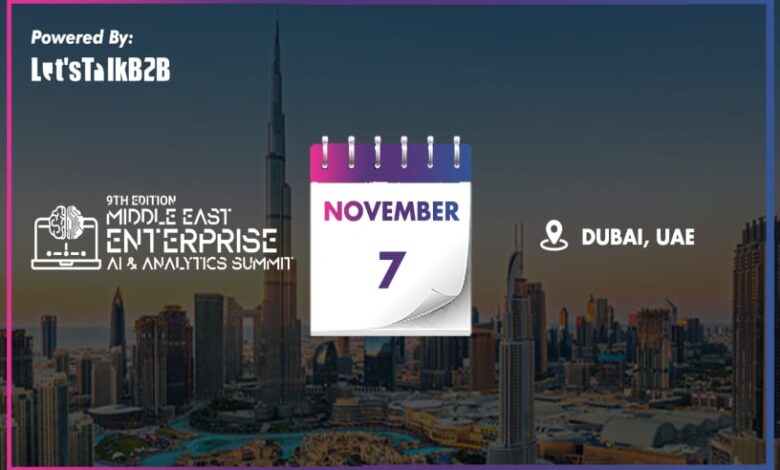 9th Middle East Enterprise AI & Analytics Summit 9th Middle East Enterprise AI & Analytics Summit