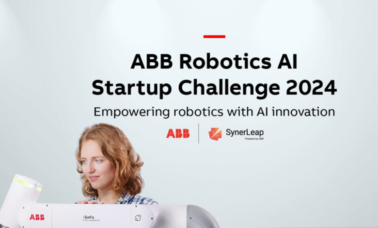 ABB Robotics invites start-ups worldwide to join robotics and AI challenge ABB Robotics invites start-ups worldwide to join robotics and AI challenge