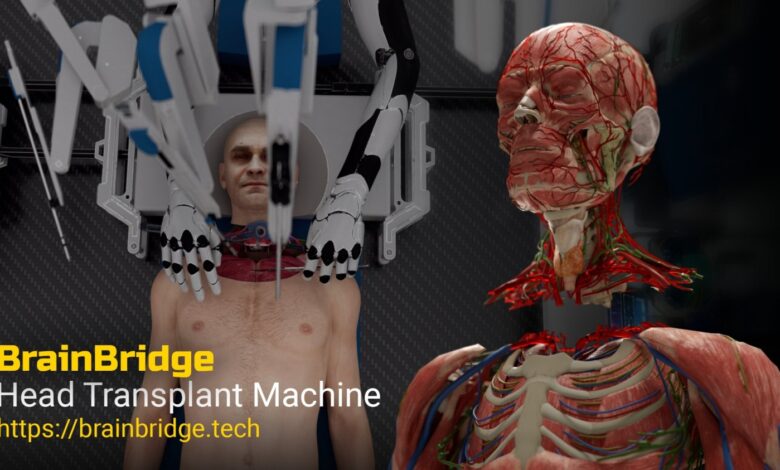 Robots Could One Day Conduct Head Transplants with BrainBridge Robots Could One Day Conduct Head Transplants with BrainBridge