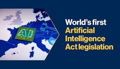 World’s First Artificial Intelligence (AI) Act Legislation World’s First Artificial Intelligence (AI) Act Legislation