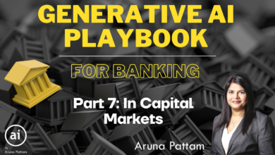 Part 7: Generative AI Playbook — For Banking: In Capital Markets | by Aruna Pattam | May, 2024