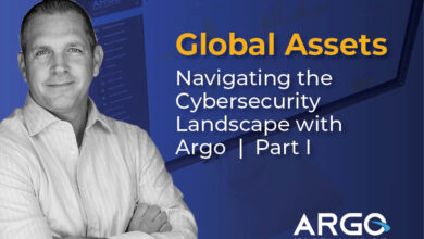 Global Assets: Navigating the Cybersecurity Landscape with Argo | Part I