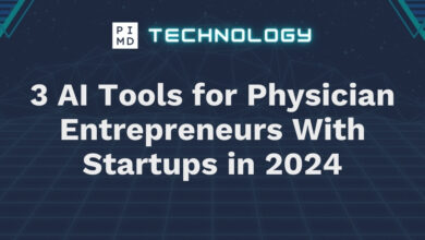 3 AI Tools for Physician Entrepreneurs With Startups in 2024