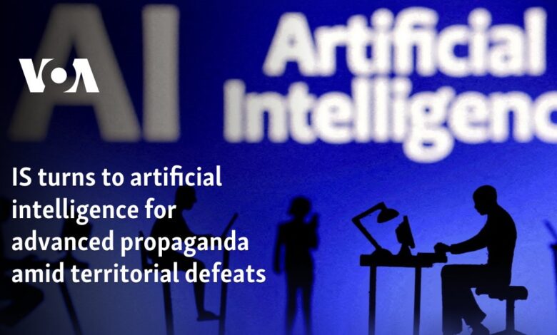 IS turns to artificial intelligence for advanced propaganda amid territorial defeats IS turns to artificial intelligence for advanced propaganda amid territorial defeats