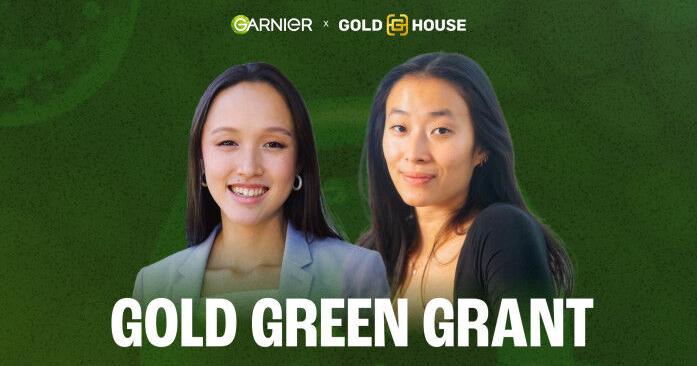 Gold House and Garnier Announce Recipients of First-Ever Gold Green Grant to Fund Sustainability in Asian Pacific Entrepreneurship |
