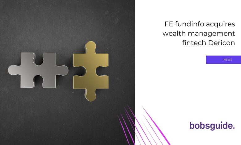 FE fundinfo acquires wealth management fintech Dericon FE fundinfo acquires wealth management fintech Dericon