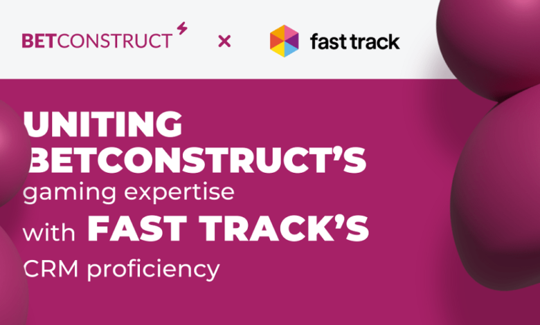 BetConstruct and Fast Track Forge Strategic Partnership to Transform CRM Integration BetConstruct and Fast Track Forge Strategic Partnership to Transform CRM Integration