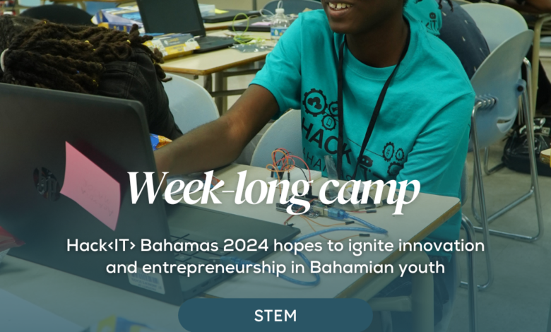 Hack Bahamas 2024 hopes to ignite innovation and entrepreneurship in Bahamian youth – Eye Witness News Hack Bahamas 2024 hopes to ignite innovation and entrepreneurship in Bahamian youth – Eye Witness News