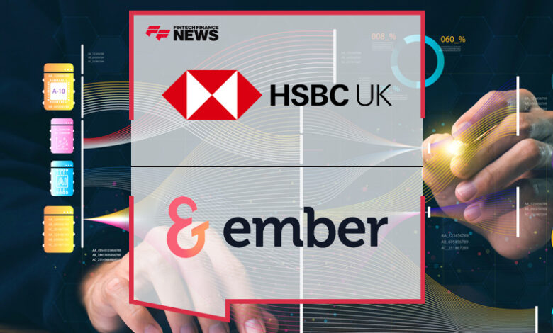 HSBC UK Partners With Ember to Provide Small Business Customers With Financial Insights HSBC UK Partners With Ember to Provide Small Business Customers With Financial Insights
