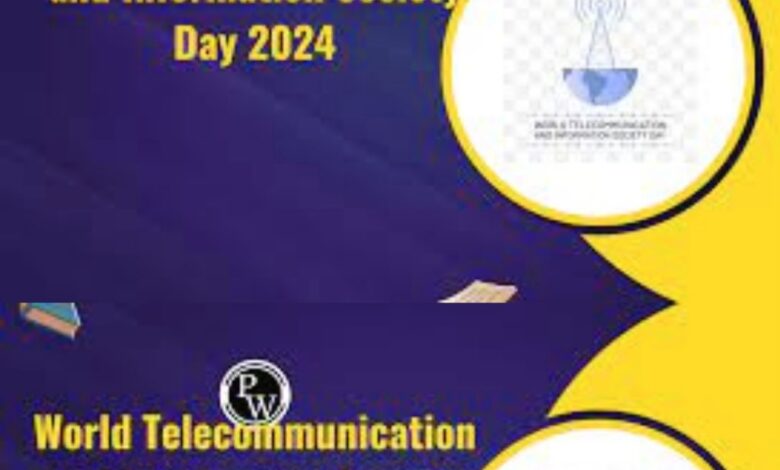 World Telecommunication And Information Society Day (WTISD 2024) World Telecommunication And Information Society Day (WTISD 2024)