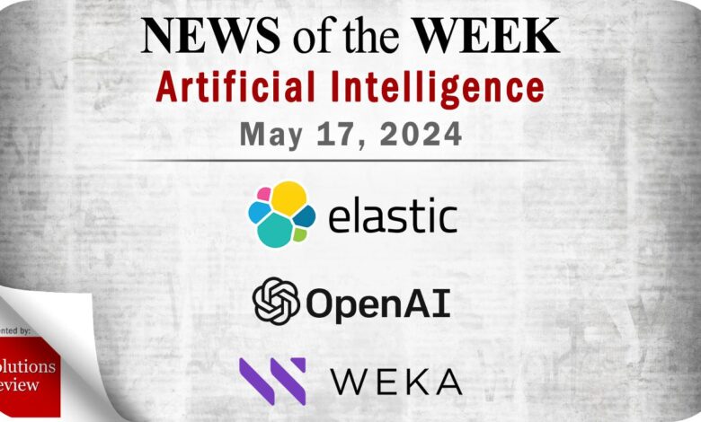 Artificial Intelligence News for the Week of May 17; Updates from OpenAI, Elastic, WEKA & More Artificial Intelligence News for the Week of May 17; Updates from OpenAI, Elastic, WEKA & More