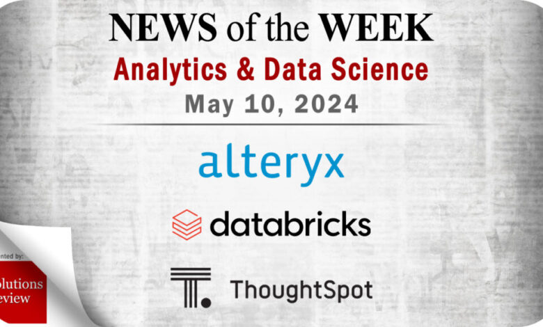 Analytics and Data Science News for the Week of May 10; Updates from Alteryx, Databricks, ThoughtSpot & More Analytics and Data Science News for the Week of May 10; Updates from Alteryx, Databricks, ThoughtSpot & More