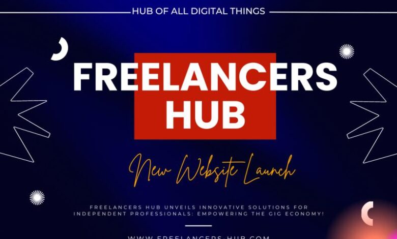 Freelancers HUB Unveils Revamped Website Offering Freelancers HUB Unveils Revamped Website Offering