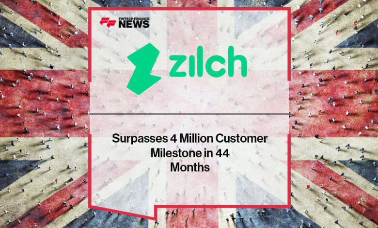 Zilch Surpasses 4 Million Customer Milestone in 44 Months Zilch Surpasses 4 Million Customer Milestone in 44 Months