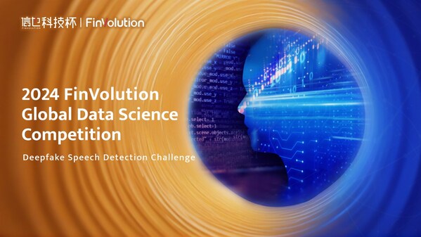 FinVolution to Hold 9th Global Data Science Competition, Focus on Deepfake Speech Detection in LLM era FinVolution to Hold 9th Global Data Science Competition, Focus on Deepfake Speech Detection in LLM era
