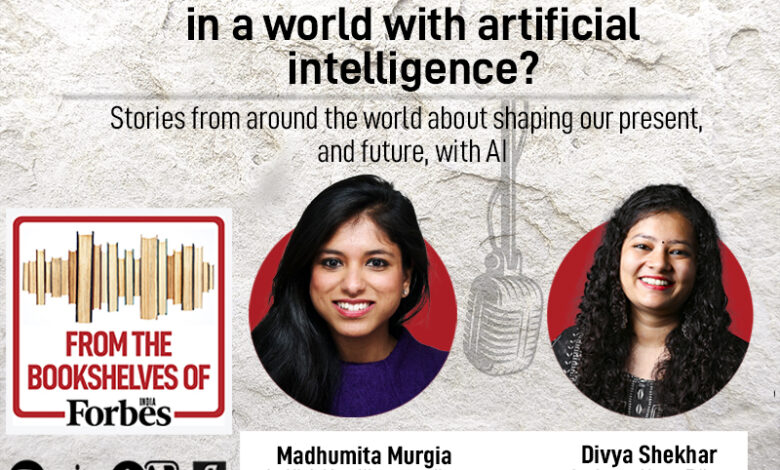 Madhumita Murgia On The Good, Bad And Ugly Of Artificial Intelligence In Our Daily Lives Madhumita Murgia On The Good, Bad And Ugly Of Artificial Intelligence In Our Daily Lives