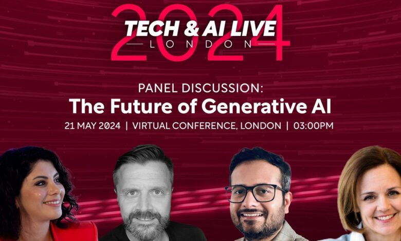 Tech & AI LIVE London – Future of Generative AI Panel Tech & AI LIVE London – Future of Generative AI Panel