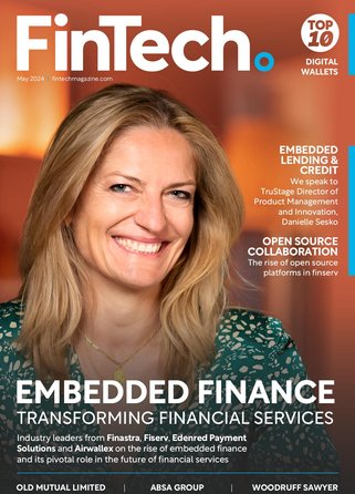 FinTech Magazine – May 2024 FinTech Magazine – May 2024