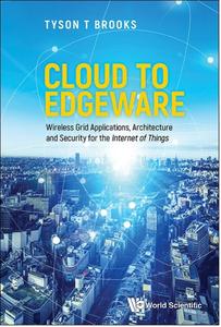 Revolutionizing IoT: Cloud to edgeware securi Revolutionizing IoT: Cloud to edgeware securi