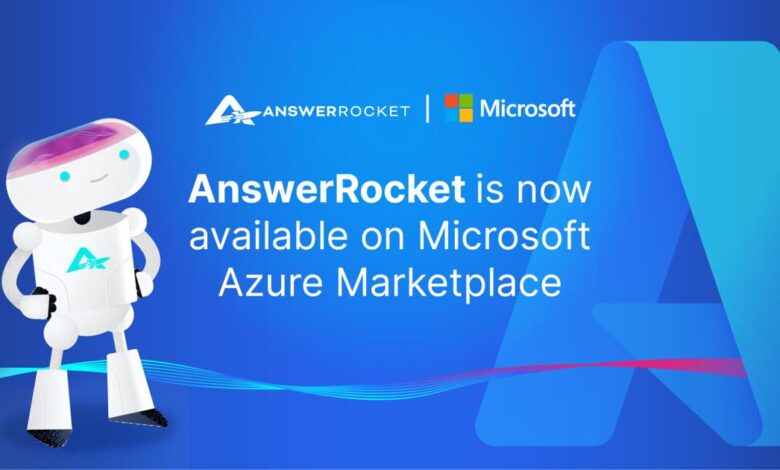 AnswerRocket Now Available in the Microsoft Azure Marketplace | Business AnswerRocket Now Available in the Microsoft Azure Marketplace | Business