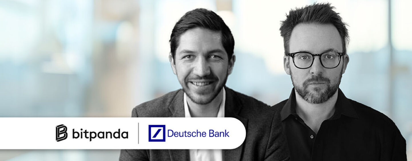 Bitpanda Expands Partnership With Deutsche Bank