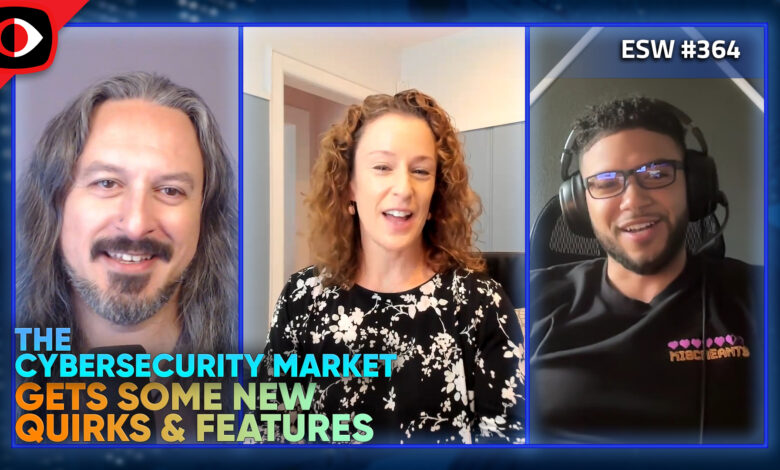 The Cybersecurity Market Gets Some New Quirks and Features – ESW #364 – SC Media