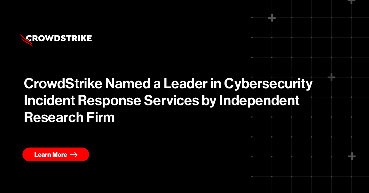 CrowdStrike Named Leader in Cybersecurity IR Services - Europeantech
