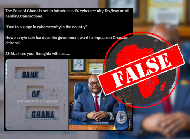 Ghana’s central bank denies that it will introduce cybersecurity levy as claimed on social media Ghana’s central bank denies that it will introduce cybersecurity levy as claimed on social media