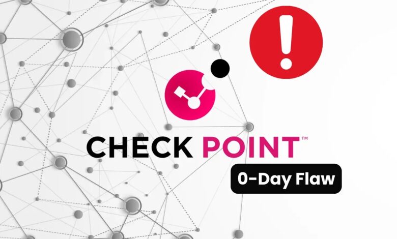 Hackers Actively Exploiting Checkpoint 0-Day Flaw Hackers Actively Exploiting Checkpoint 0-Day Flaw