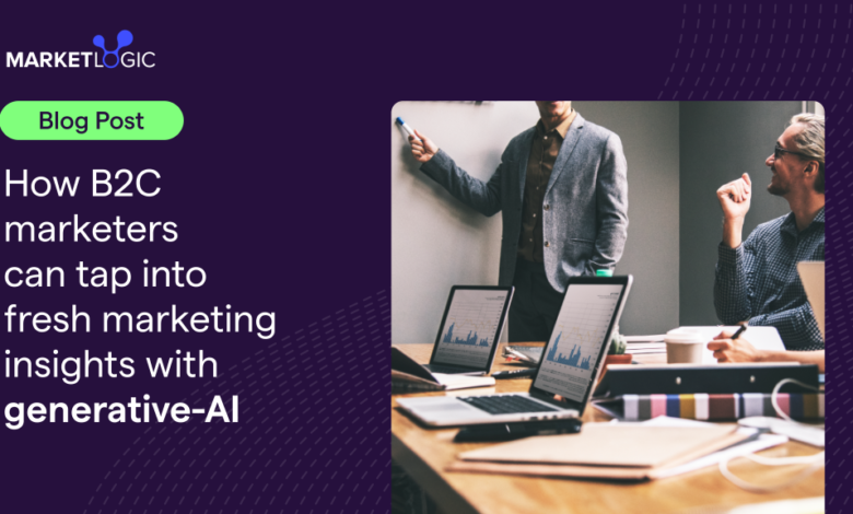 How B2C marketers can tap into fresh marketing insights with generative AI How B2C marketers can tap into fresh marketing insights with generative AI