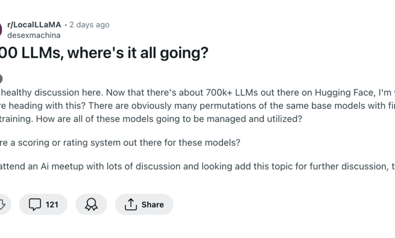 With 700,000 Large Language Models (LLMs) On Hugging Face Already, Where Is The Future of Artificial Intelligence AI Headed? With 700,000 Large Language Models (LLMs) On Hugging Face Already, Where Is The Future of Artificial Intelligence AI Headed?